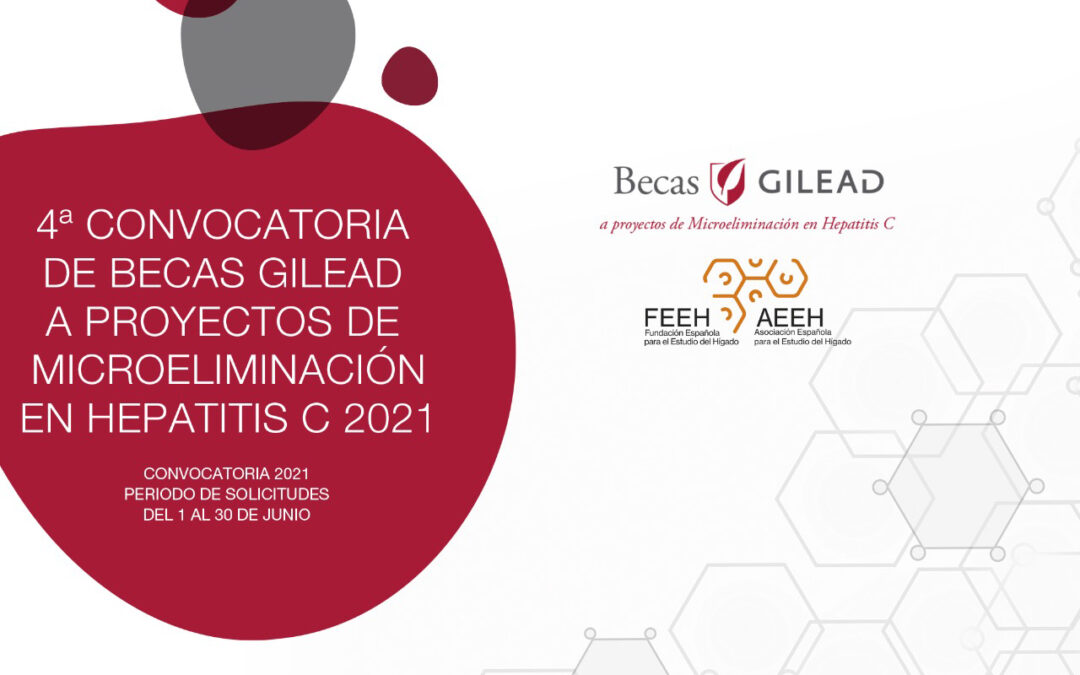 Resolución de la 4ª Convocatoria de Becas Gilead de proyectos de microeliminación en Hepatitis C
