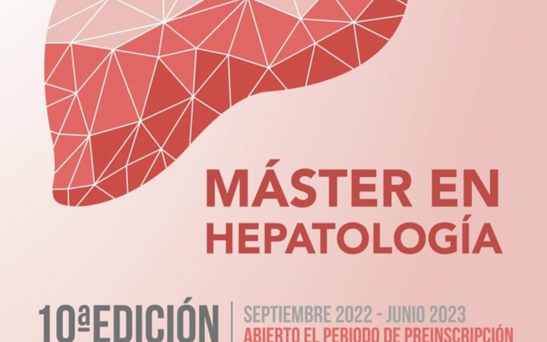 Abierto el periodo de preinscripción para la 10ª edición del Máster en Hepatología