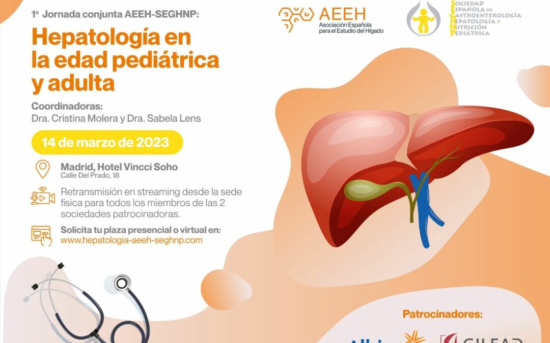 Jornada de formación conjunta AEEH-SEGHNP sobre Hepatología en la Edad Pediátrica y Adulta