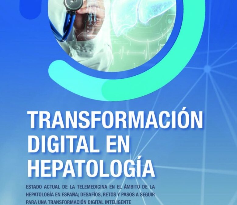 Nueva publicación “Transformación Digital en Hepatología”