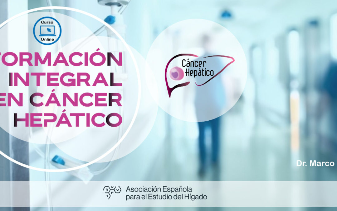 Ampliado el plazo de inscripción al curso de “Formación Integral en Cáncer Hepático”